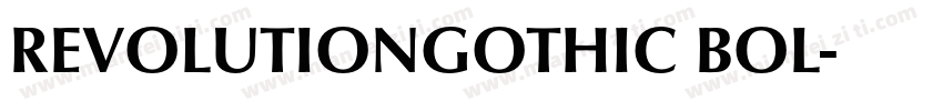 REVOLUTIONGOTHIC BOL字体转换